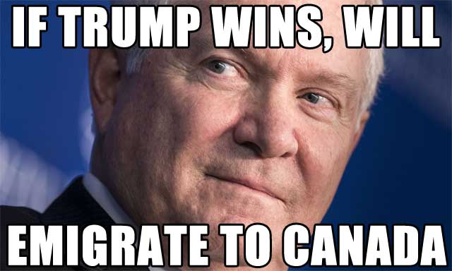 Moving to Canada if the election doesn't go his way